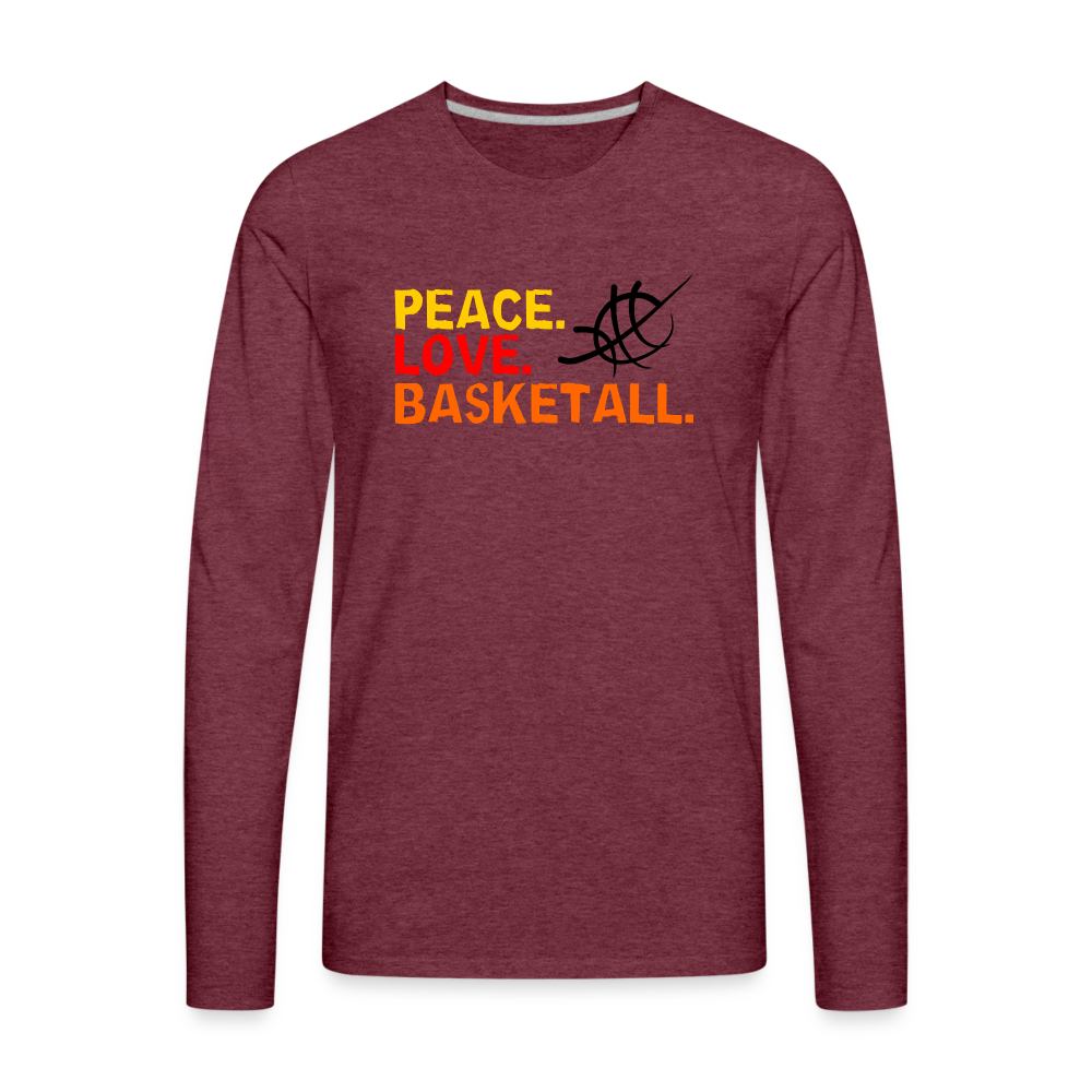 Peace Love Basketball I Premium Long Sleeve T-Shirt - heather burgundy