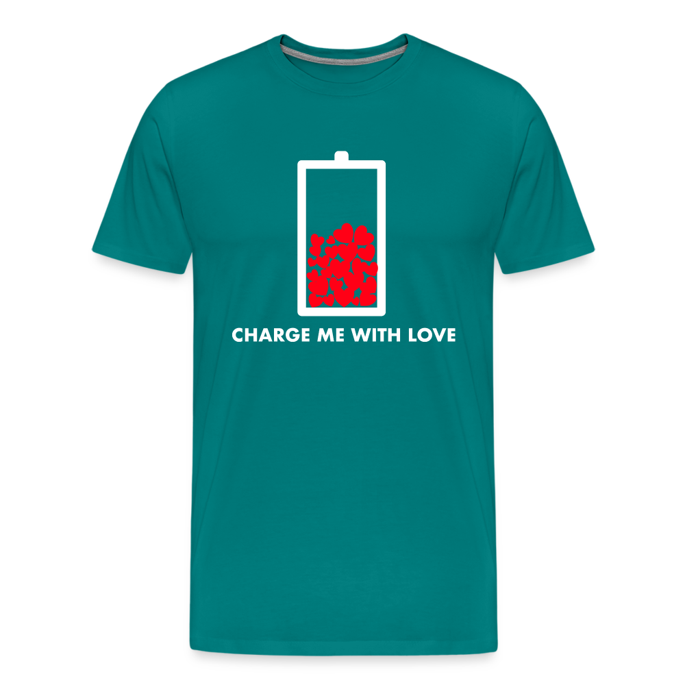 Charge Me with Love Premium T-Shirt - teal