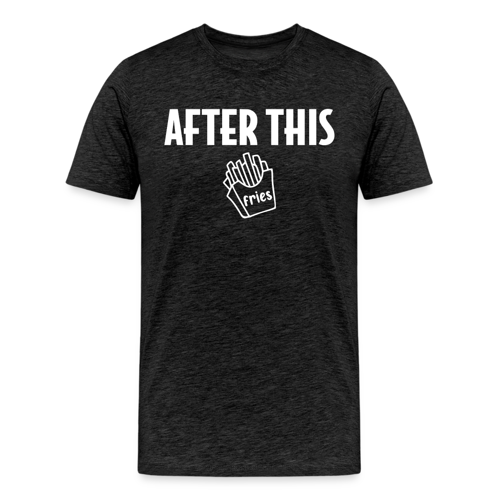 After This - Fries Premium T-Shirt - charcoal grey