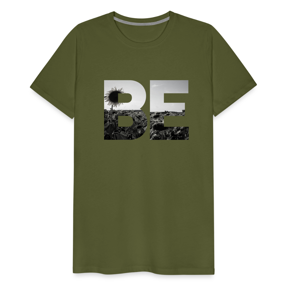 Be I  Premium T-Shirt - olive green