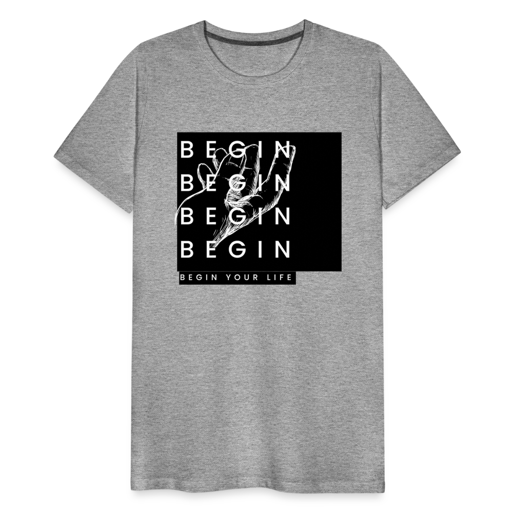 Begin Premium T-Shirt - heather gray